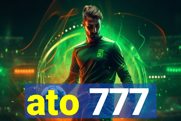 ato 777