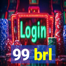 99 brl