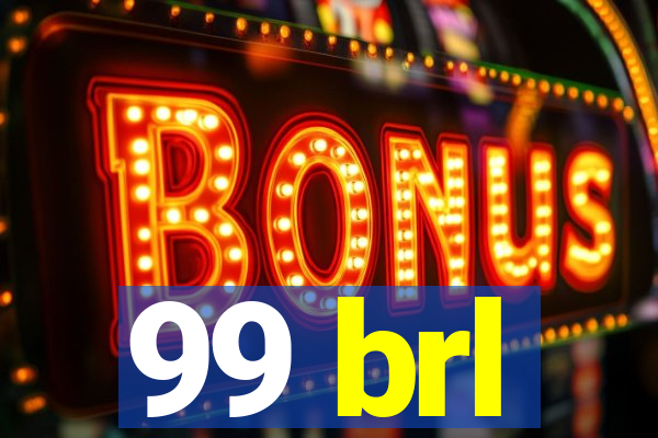 99 brl