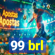 99 brl