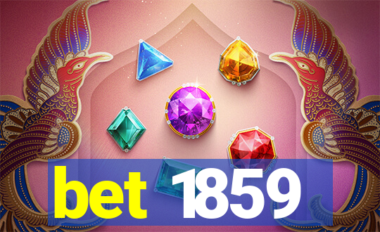 bet 1859