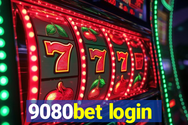 9080bet login