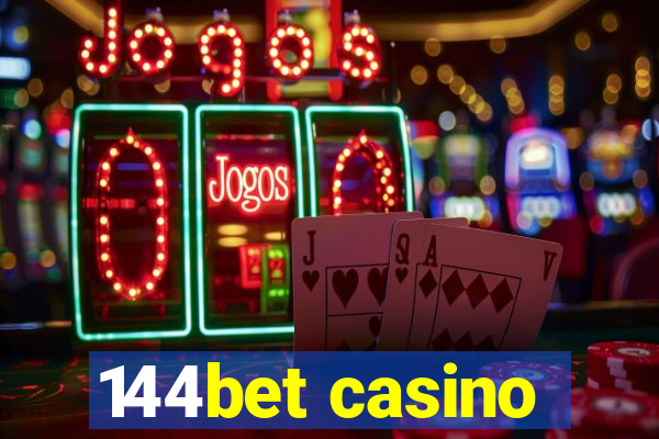 144bet casino