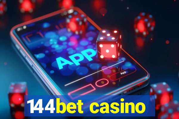 144bet casino