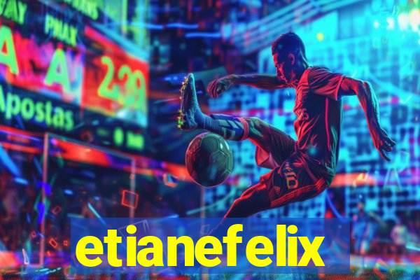 etianefelix