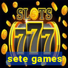 sete games