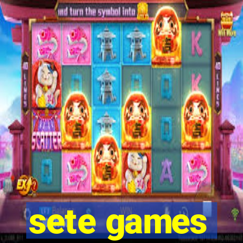 sete games