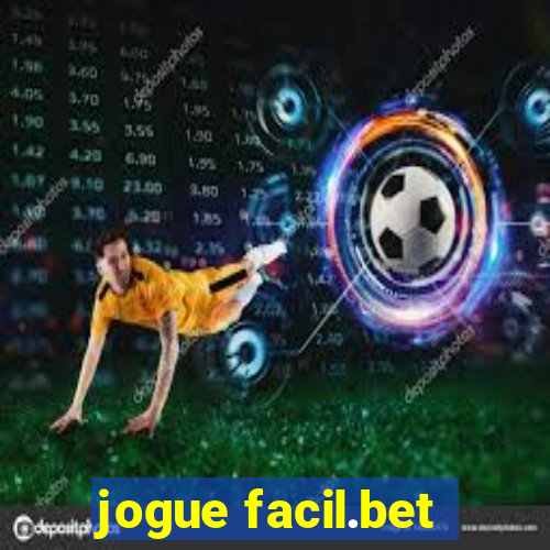 jogue facil.bet