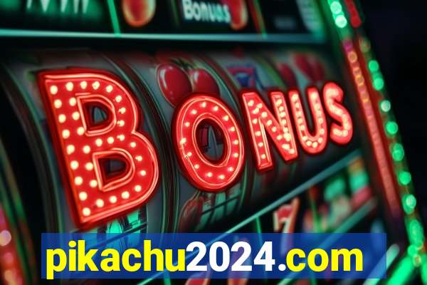 pikachu2024.com