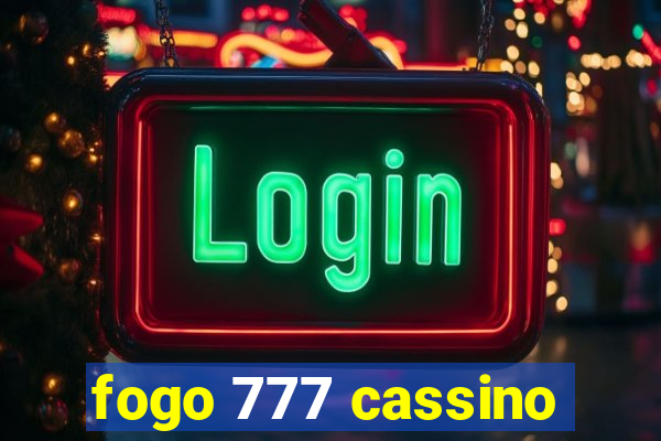 fogo 777 cassino