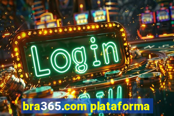 bra365.com plataforma