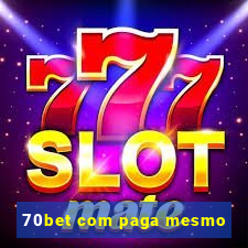 70bet com paga mesmo