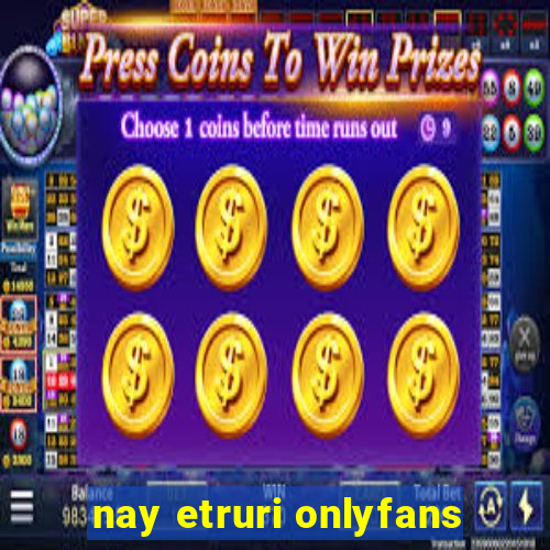 nay etruri onlyfans