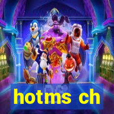 hotms ch