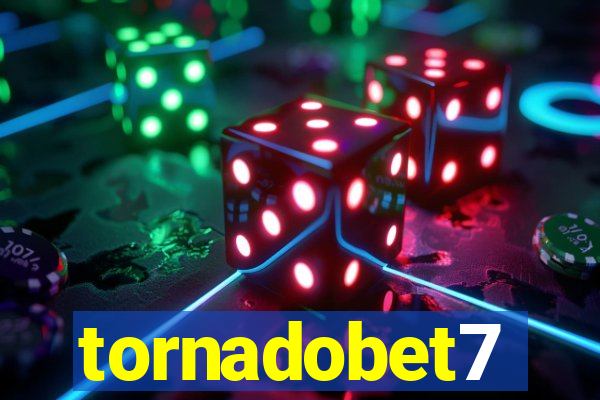 tornadobet7