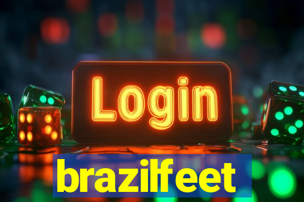 brazilfeet