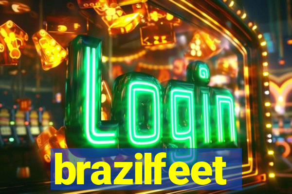 brazilfeet