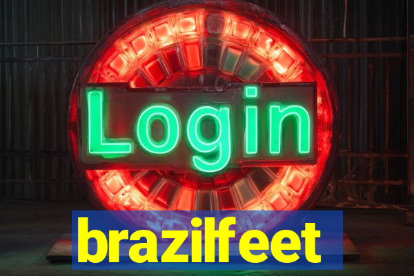 brazilfeet