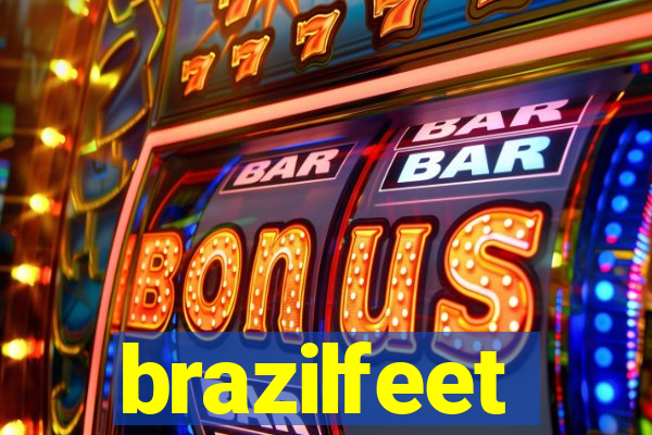 brazilfeet