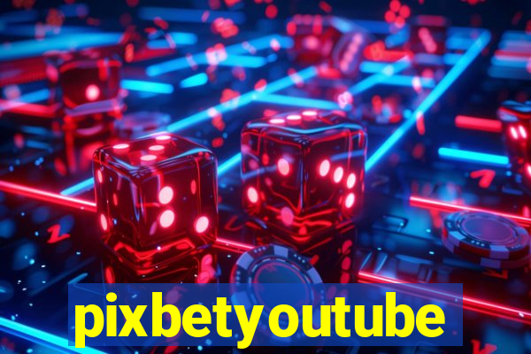 pixbetyoutube