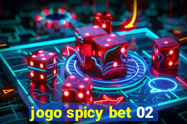 jogo spicy bet 02