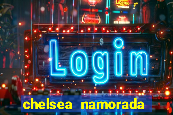 chelsea namorada david garrett
