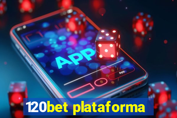 120bet plataforma
