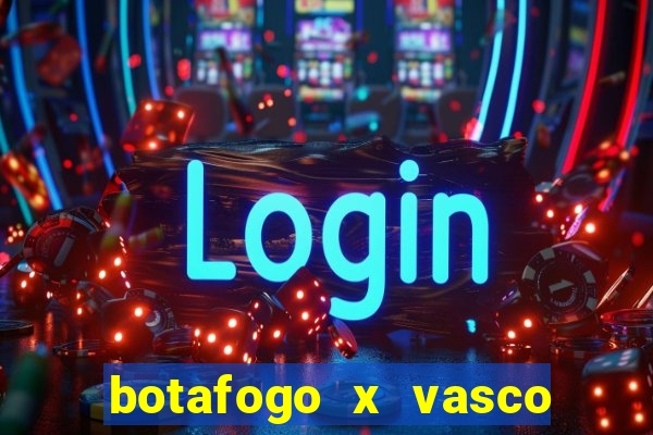botafogo x vasco ao vivo futemax