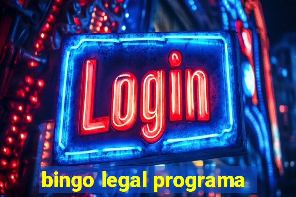 bingo legal programa