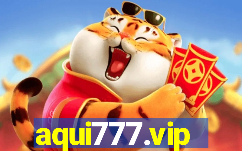 aqui777.vip