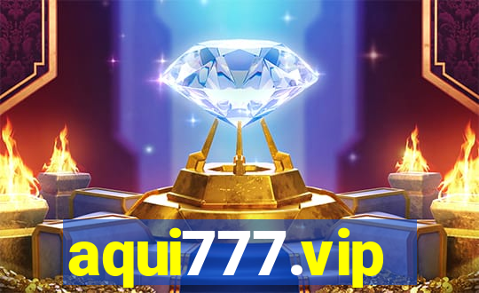 aqui777.vip