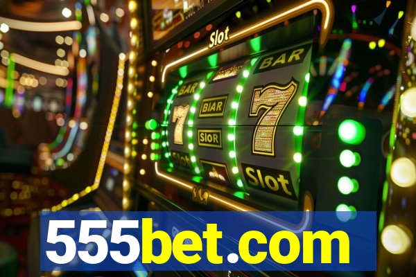 555bet.com