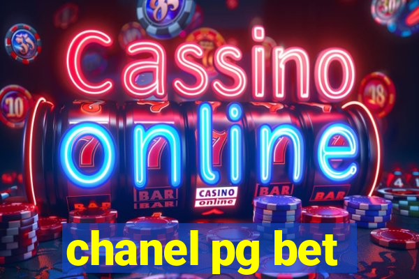 chanel pg bet