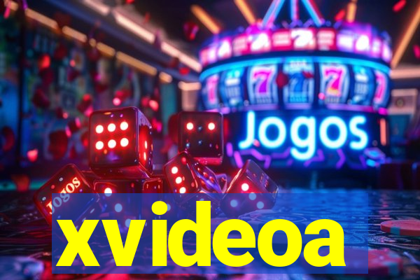 xvideoa