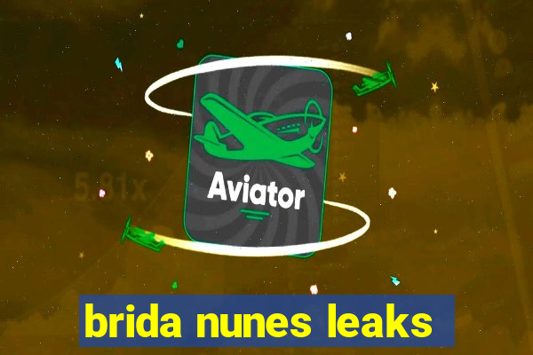 brida nunes leaks