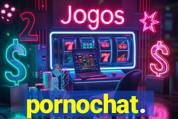 pornochat.