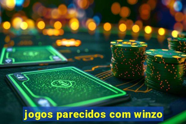 jogos parecidos com winzo