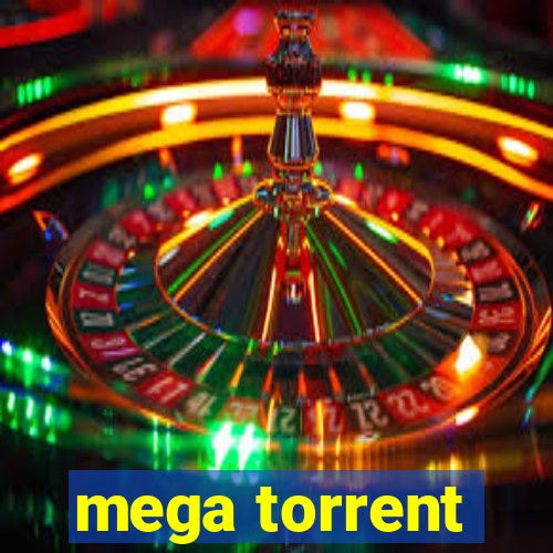 mega torrent