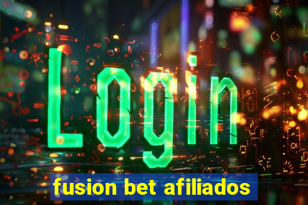 fusion bet afiliados