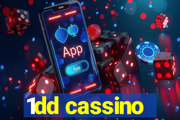 1dd cassino