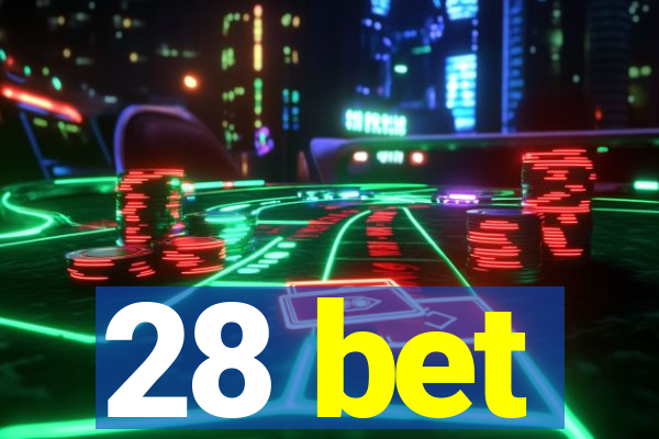 28 bet