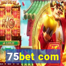 75bet com