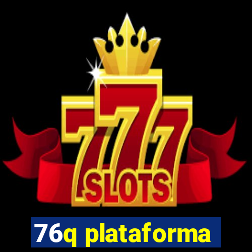 76q plataforma