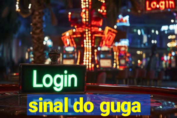 sinal do guga