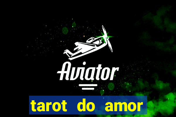 tarot do amor estrela guia o que dizem as cartas