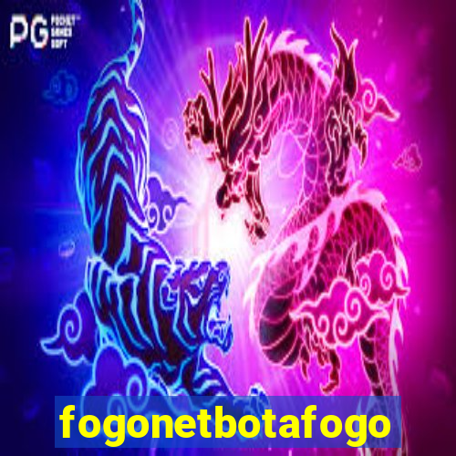 fogonetbotafogo