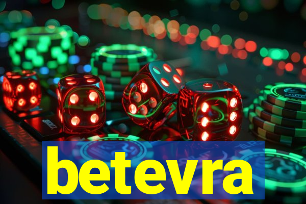 betevra