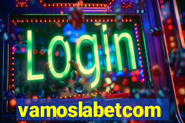 vamoslabetcom