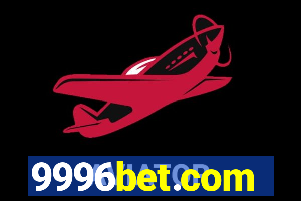 9996bet.com