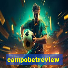 campobetreview